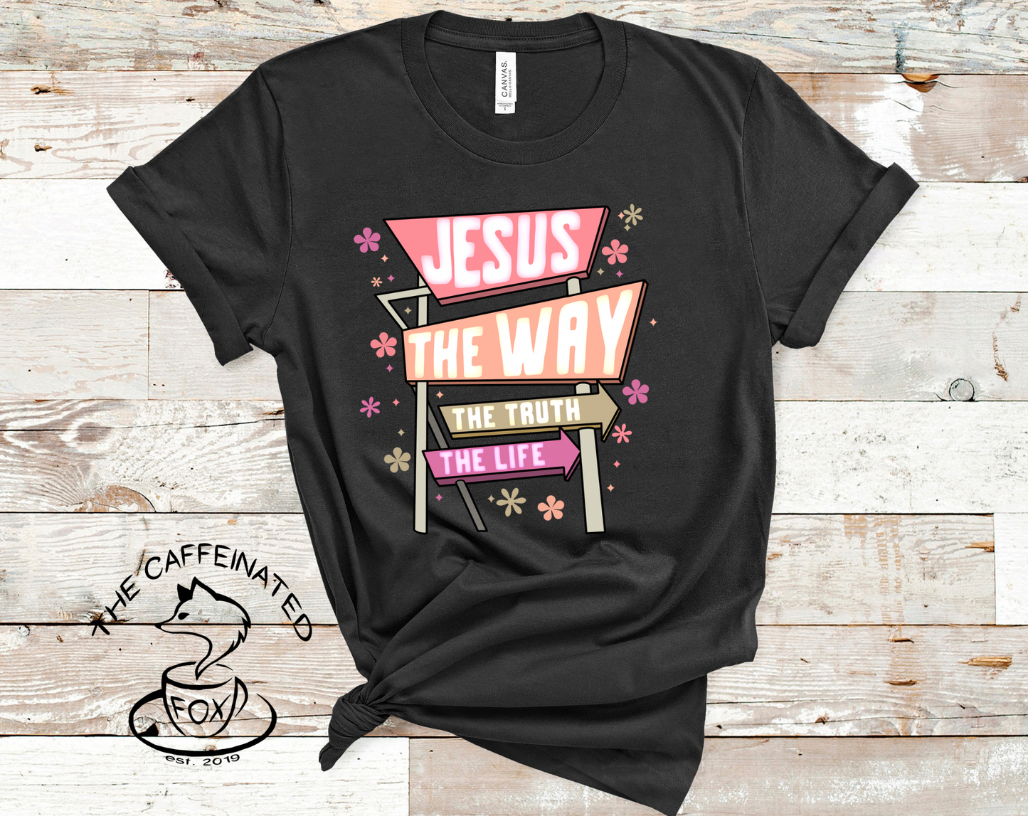 Jesus - The Way - The Truth - The Life
