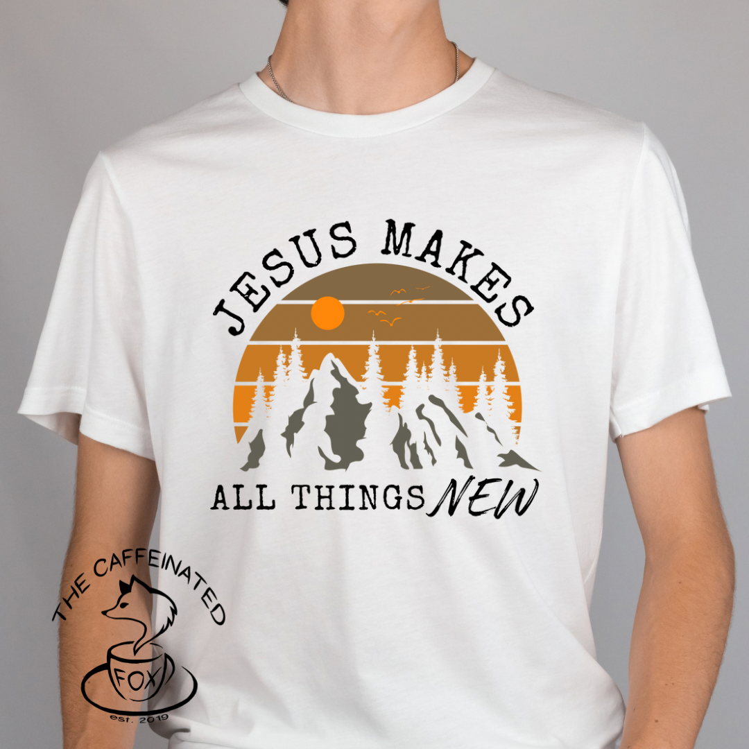 Jesus Makes All Things New - Darker Colors