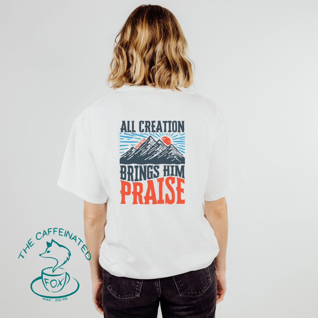 All Creation Brings Him Praise