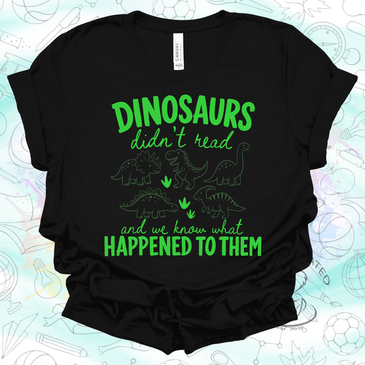 Dinosaurs Didn’t Read