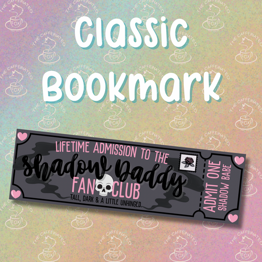 Shadow Daddy Bookmark