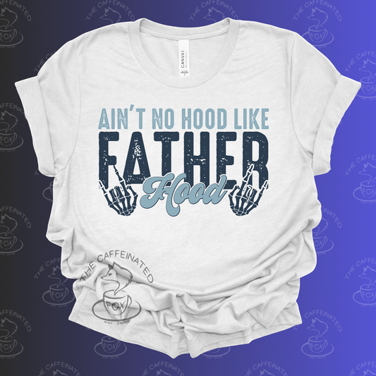 Ain’t No Hood Like Fatherhood