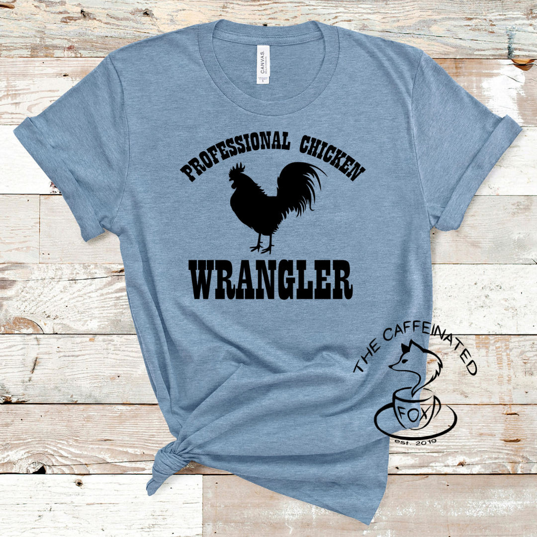 Professional Chicken Wrangler