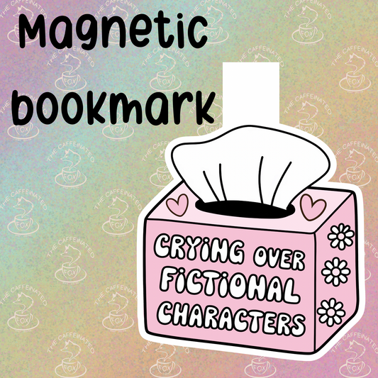 Crying Over Fictional Characters Magnetic Bookmark