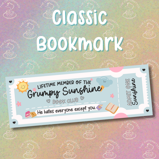 Grumpy Sunshine Bookmark