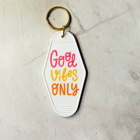 Positivity & Good Vibes Motel Keychains