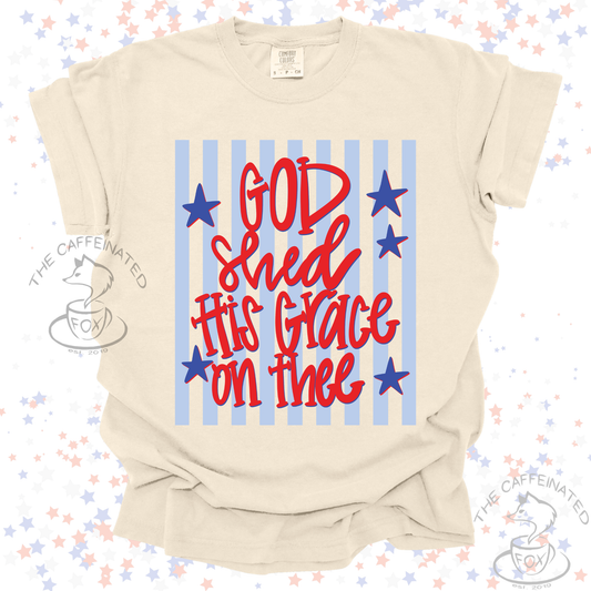 God Shed His Grace On Thee Stripes