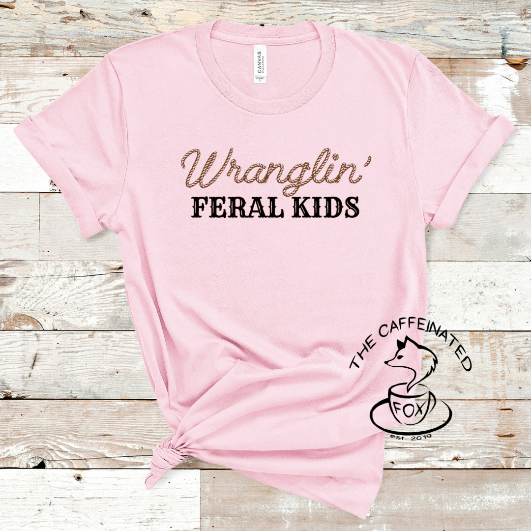 Wranglin’ Feral Kids