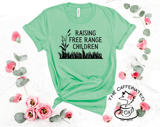 Raising Free Range Children