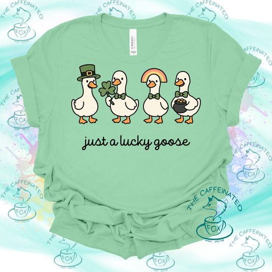 Just A Lucky Goose