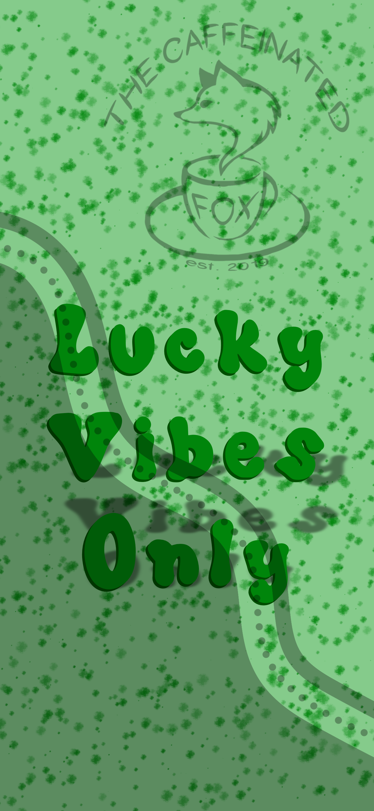 Lucky Vibes Only Wallpaper