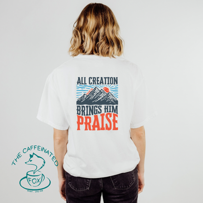 All Creation Brings Him Praise