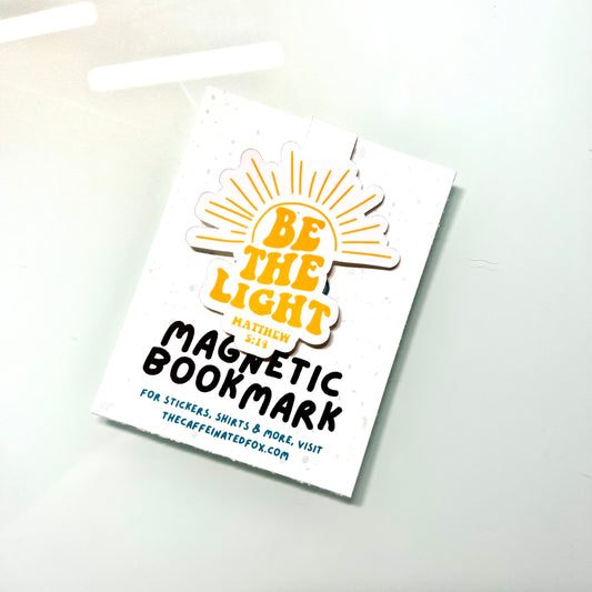 Be the Light Magnetic Bookmark