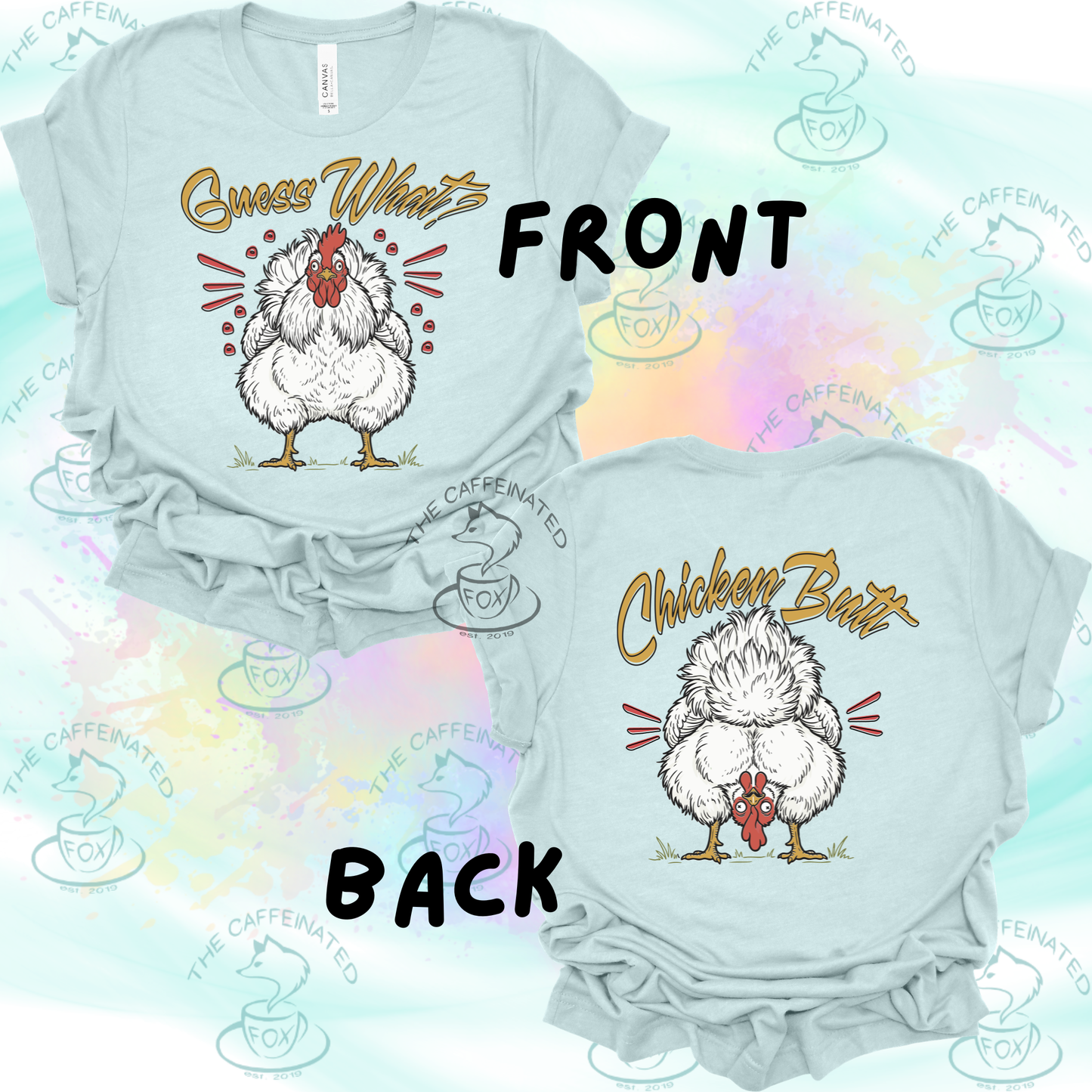 Guess What…. Chicken Butt