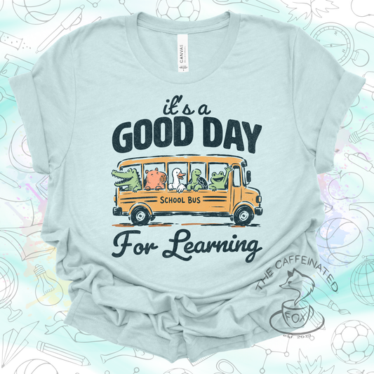 It’s A Good Day For Learning