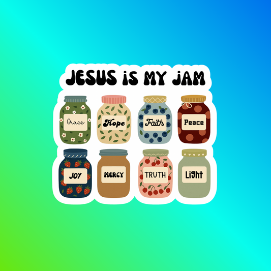 Jesus is My Jam