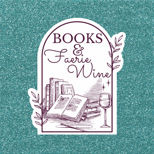 Books & Faerie Wine