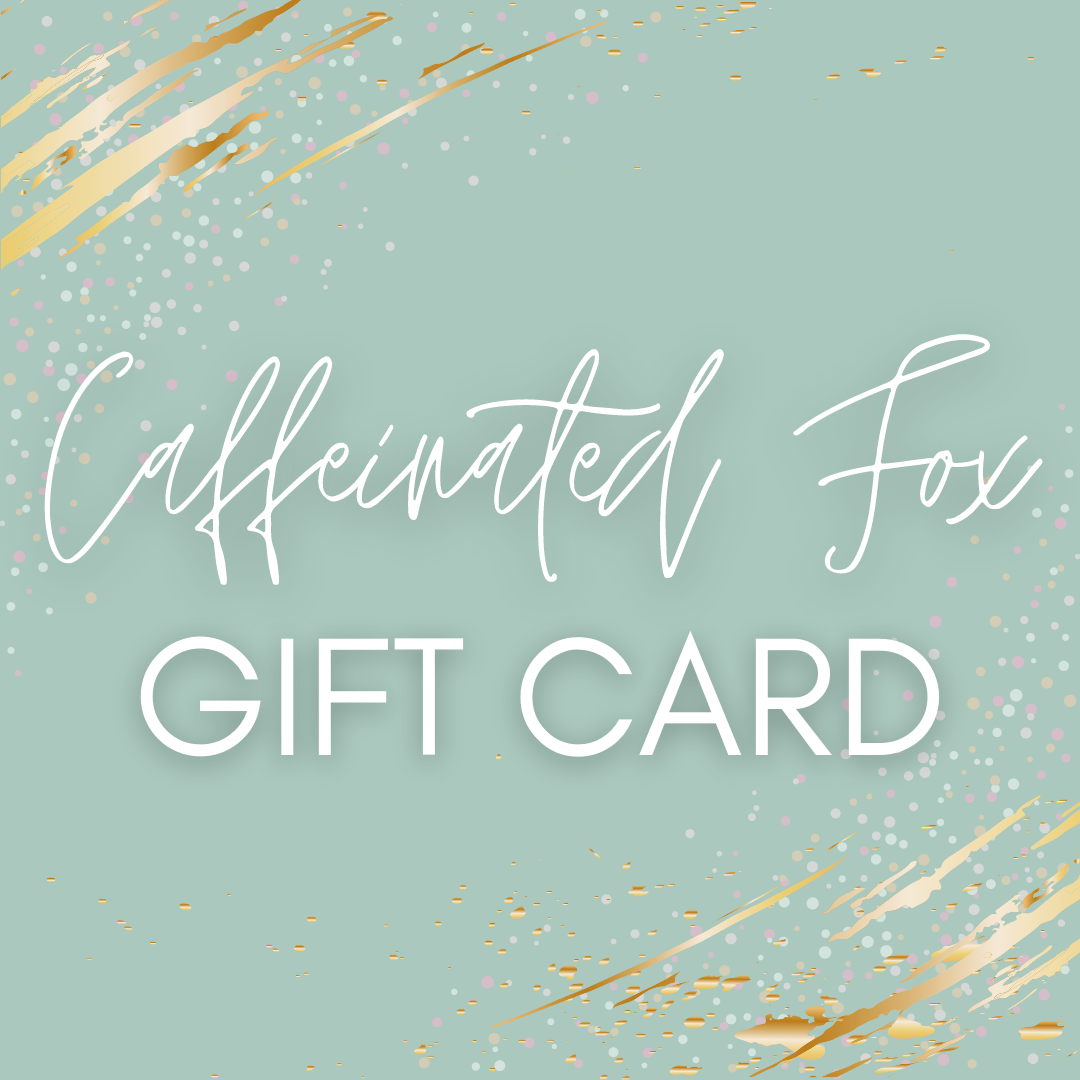 Caffeinated Fox Gift Card