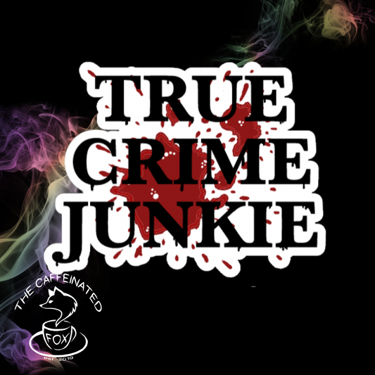 True Crime Junkie
