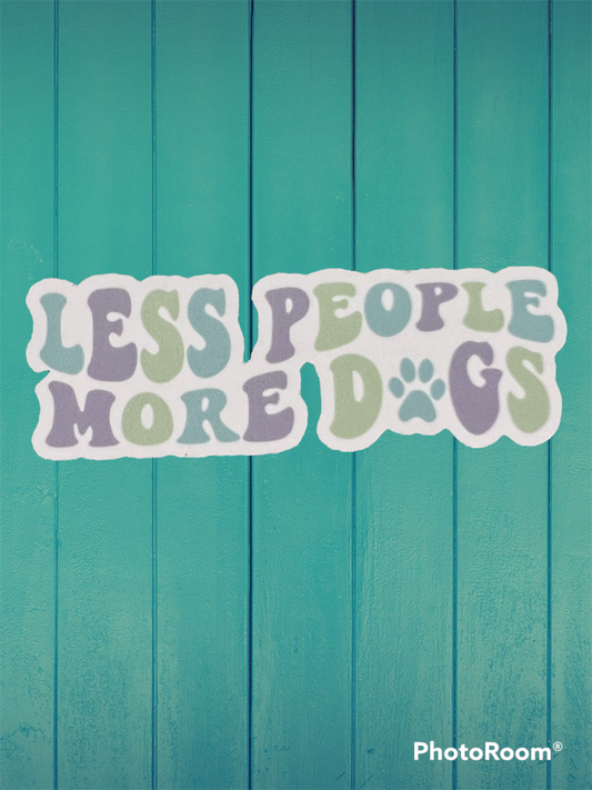 Less People More Dogs