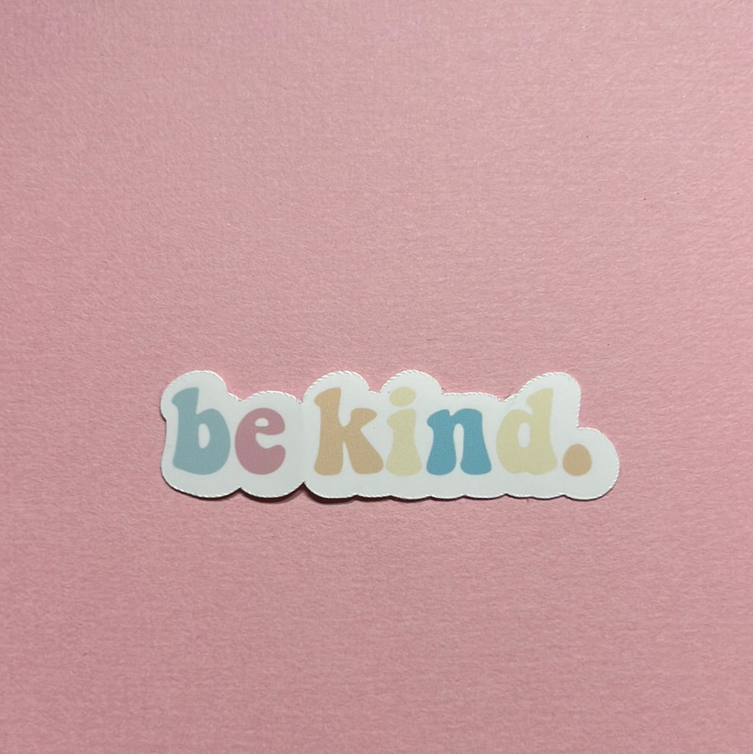 Be Kind