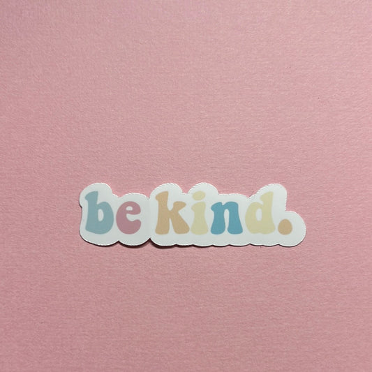 Be Kind