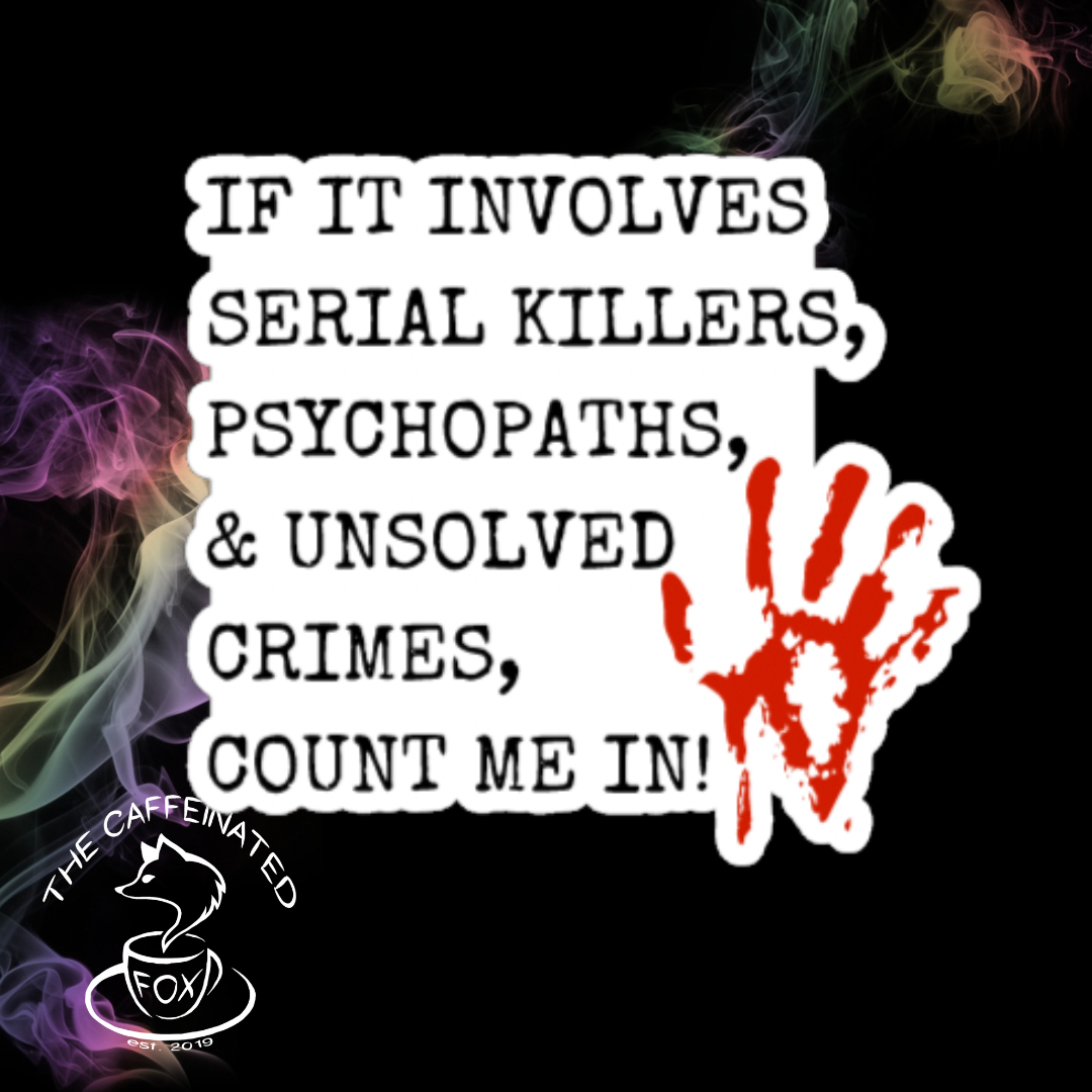 Serial Killers, Psychopaths & Unsolved Crimes